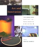 Art And Innovation The Xerox Parc Artist in residence Program leonardo Books