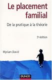 Le placement familial : De la pratique à la théorie