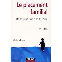 Le placement familial : De la pratique � la th�orie