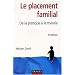 Le placement familial : De la pratique � la th�orie