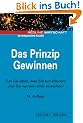 Das Prinzip gewinnen. Tun Sie alles, was Sie tun k�nnen, und Sie werden alles erreichen