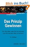 Das Prinzip gewinnen. Tun Sie alles, was Sie tun k�nnen, und Sie werden alles erreichen