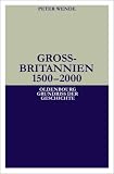 Produkt-Bild: Grossbritannien 1500-2000: Gro&szlig;britannien 1500-2000
