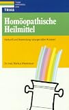 Hom&ouml;opathische Heilmittel - Markus Wiesenauer
