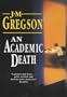 An Academic Death (Lambert and Hook Mysteries)
