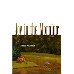 Joy in the Morning: Poems (Southern Messenger Poets)