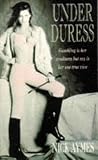Under Duress