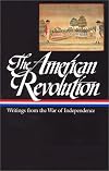 American Revolution: Writings from the War of Independence (Library of America)