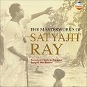 The Master Works of Satyajit Ray