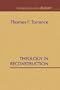 Theology in Reconstruction