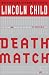Book Death Match: A Novel (Child, Lincoln)
