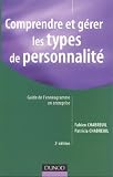 Comprendre et g�rer les types de personnalit� : Guide de l'enn�agramme en entreprise