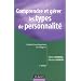 Comprendre et g�rer les types de personnalit� : Guide de l'enn�agramme en entreprise