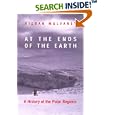 At the Ends of the Earth: A History Of The Polar Regions by Kieran Mulvaney