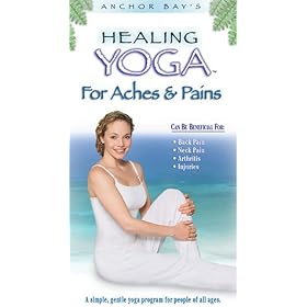 Healing Yoga for Aches and Pains