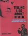 Telling Lies About Hitler: The Holocaust, History and the David Irving Trial