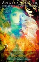 The Curious Room: Plays, Film Scripts and an Opera