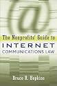 The Nonprofits' Guide to Internet Communications Law
