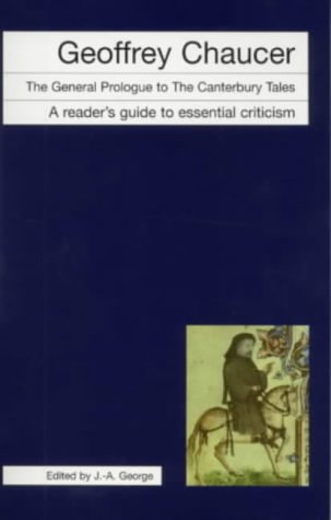 Chaucer: The General Prologue to the Canterbury Tales (Icon Reader's Guides to Essential Criticism)