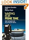 Waiting for Prime Time: THE WOMEN OF TELEVISION NEWS