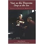 Vast as the Heavens, Deep as the Sea: Verses in Praise of Bodhicitta book cover
