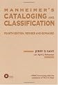 Manheimer's Cataloging and Classification: Revised and Expanded (Books in Library and Information Science)