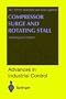 Compressor Surge and Rotating Stall: Modeling and Control (Advances in Industrial Control)