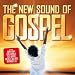 The New Sound of Gospel