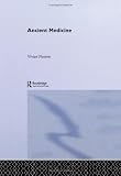 Ancient Medicine (Sciences of Antiquity Series)