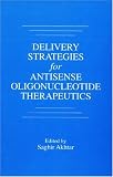 Delivery Strategies for Antisense Oligonucleotide Therapeutics