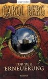 Tor der Erneuerung. Rai-kirah Trilogie 3.