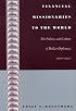 Financial Missionaries to the World: The Politics and Culture of Dollar Diplomacy, 1900-1930 (American Encounters/Global Interactions)