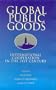 Global Public Goods: International Cooperation in the 21st Century