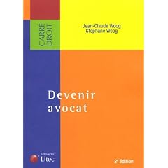 Devenir avocat (ancienne �dition)