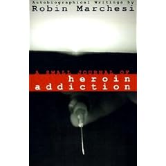 A Small Journal of Heroin Addiction