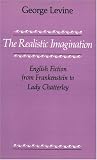 Realistic Imagination: English Fiction from Frankenstein to Lady Chatterley