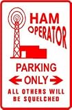 HAM OPERATOR PARKING sign * street radio