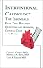 Book Interventional Cardiology: The Essentials for the Boards: Questions and Answers, Clinical Cases, and Pearls