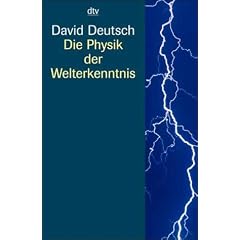 Die Physik der Welterkenntnis. Auf dem Weg zum universellen Verstehen. (Taschenbuch)