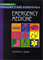 Blackwell's Primary Care Essentials: Emergency Medicine (Blackwells Primary Care Essentials)