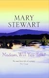 Madam, Will You Talk?
