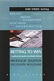 Betting to Win: A Professional Guide to Profitable Betting