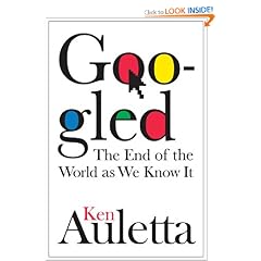 Googled: The End of the World as We Know It