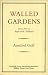 Book Walled Gardens: Scenes from an Anglo-Irish Childhood