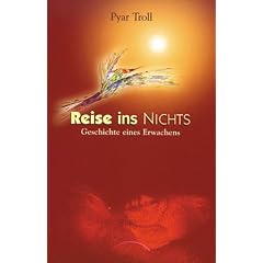 Reise ins Nichts: Geschichte eines Erwachens