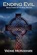 Ending Evil (The Evil Trilogy Book Three)