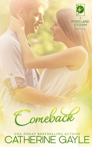 Comeback (Portland Storm) (Volume 9)