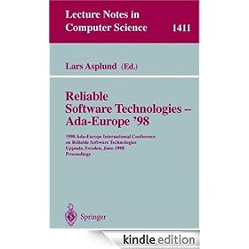 Reliable Software Technologies - Ada-Europe '98: 1998 Ada-Europe International Conference on Reliable Software Technologies, Uppsala, Sweden, June 8-12, ... (Lecture Notes in Computer Science)
