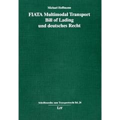 FIATA Multimodal Transport Bill of Lading und deutsches Recht
