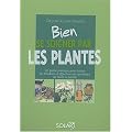 Bien se soigner par les plantes